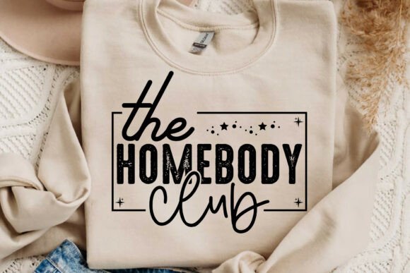 Download The Homebody Club SVG, Trendy Shirt PNG - Trendy shirt Collection